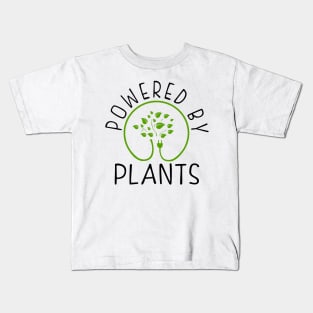 Powered by Plants Kids T-Shirt